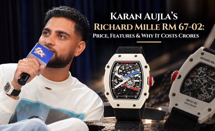Karan Aujla’s Richard Mille RM 67-02: Price, Features & Why It Costs Crores