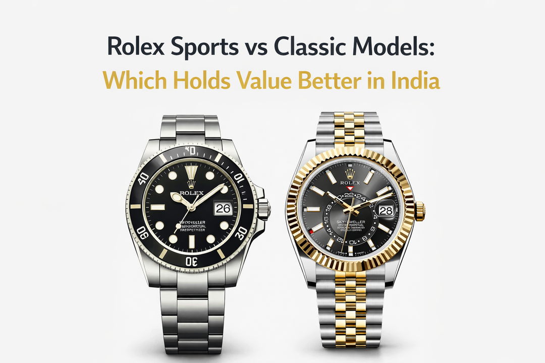 Rolex Sports vs Classic Models: Which Holds Value Better in India