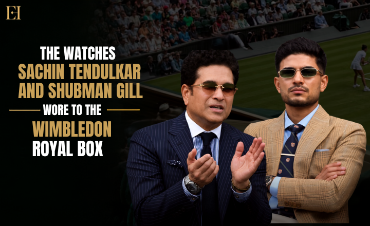 The Watches Sachin Tendulkar and Shubman Gill Wore to the Wimbledon Royal Box